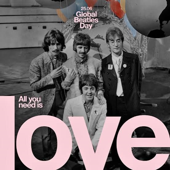 Pe 25 iunie, fanii Beatles din întreaga lume sărbătoresc Global Beatles Day, sub mesajul All You Need Is Love